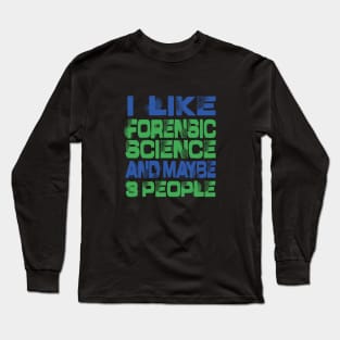 I like Forensic Science and maybe 3 people - Forensic Science Lovers Cap Long Sleeve T-Shirt